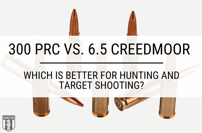 300-prc-vs-6.5-creedmoor-hero-image