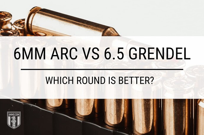 6mm-arc-vs-6.5-grendel-hero-image-updated