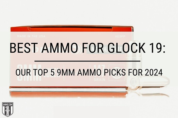 best-ammo-for-glock-19-2024-hero-image