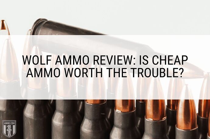 wolf-ammo-reviews-hero-image