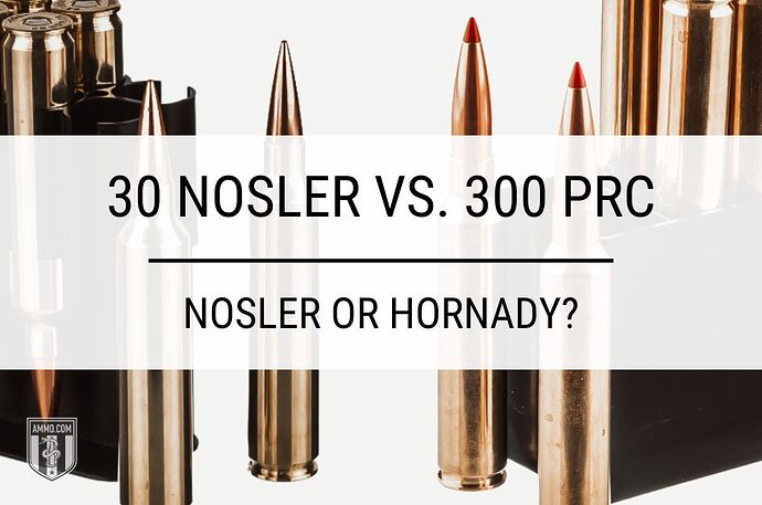 30-nosler-vs-300-prc-hero-image