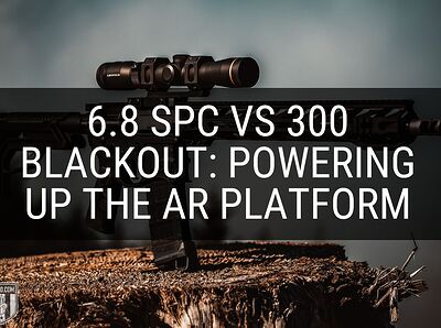 6.8 SPC vs 300 Blackout