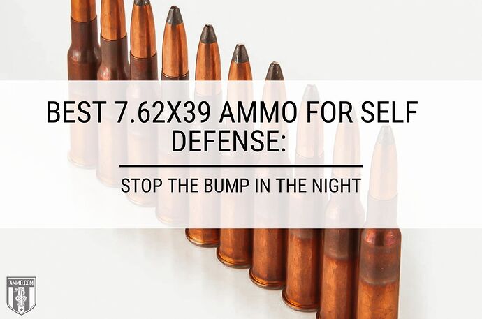 7.62x39-ammo-for-self-defense-hero-image