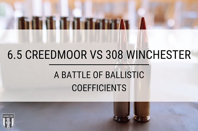 65-creedmoor-vs-308-winchester-hero-image