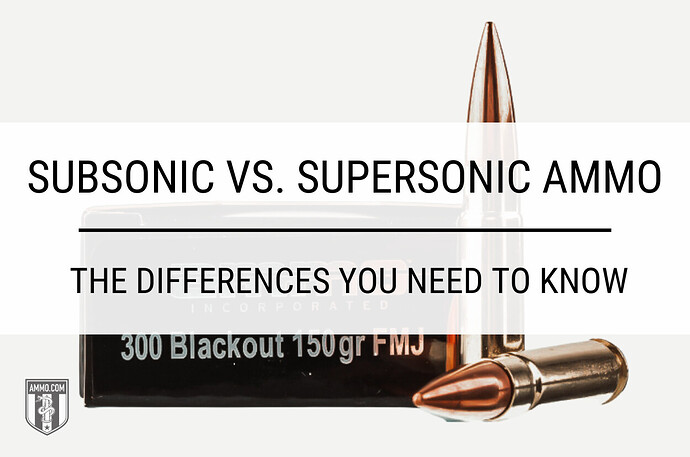 subsonic-vs-supersonic-ammo-hero-image