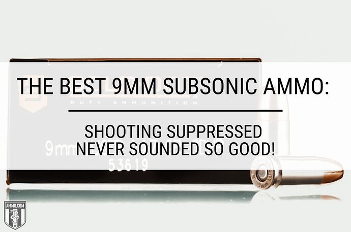 best-9mm-subsonic-ammo-hero-image