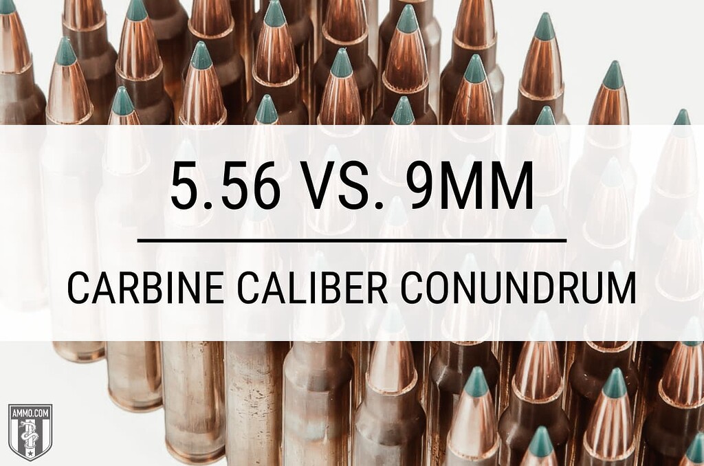 5.56 vs. 9mm: Carbine Caliber Conundrum - Public Shooting Range ...