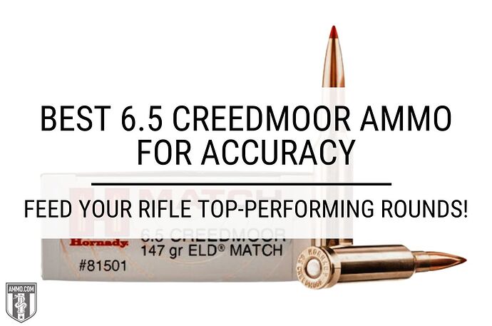 best-6.5-creedmoor-ammo-for-accuracy-hero-image