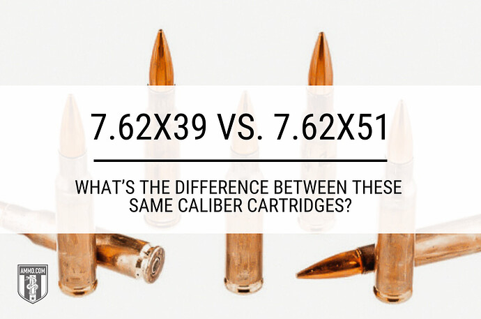 7.62x39-vs-7.62x51-hero-image